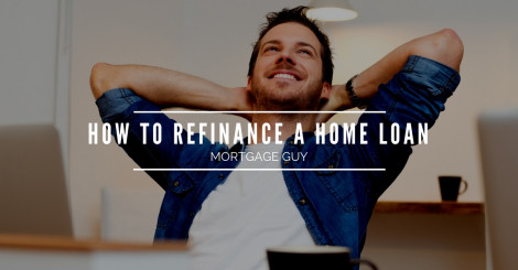 How to refinance a mortgage